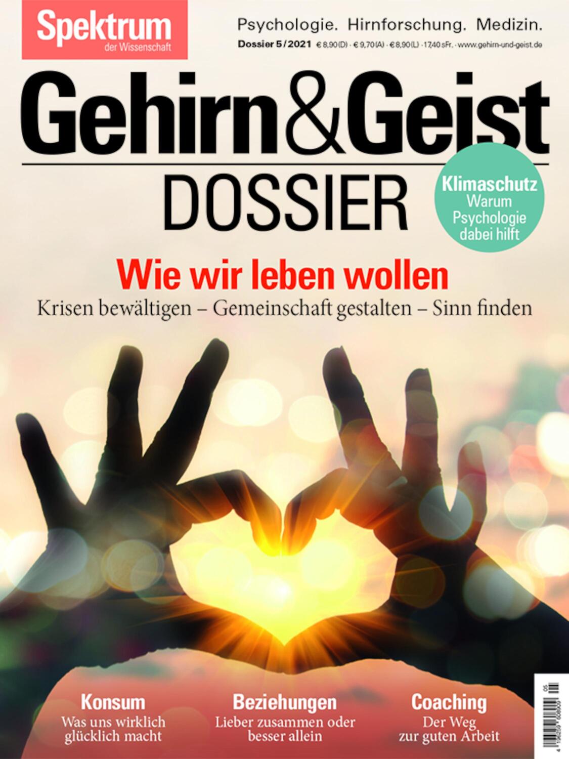 Cover: 9783958925229 | Gehirn&Geist Dossier - Wie wir leben wollen | Taschenbuch | Deutsch