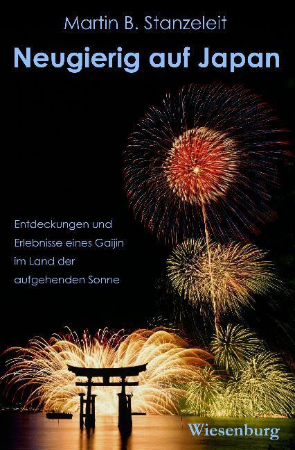 Cover: 9783937101897 | Neugierig auf Japan | Martin B. Stanzeleit | Taschenbuch | Deutsch