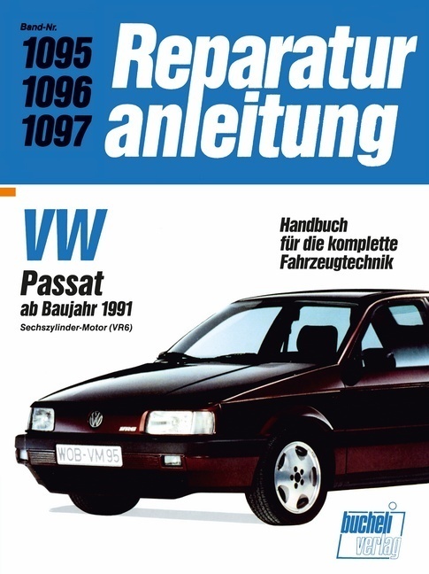 Cover: 9783716818213 | VW Passat ab Baujahr 1991 | Taschenbuch | 166 S. | Deutsch | 2017
