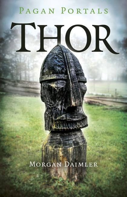Cover: 9781789041156 | Pagan Portals - Thor | Morgan Daimler | Taschenbuch | Englisch | 2020