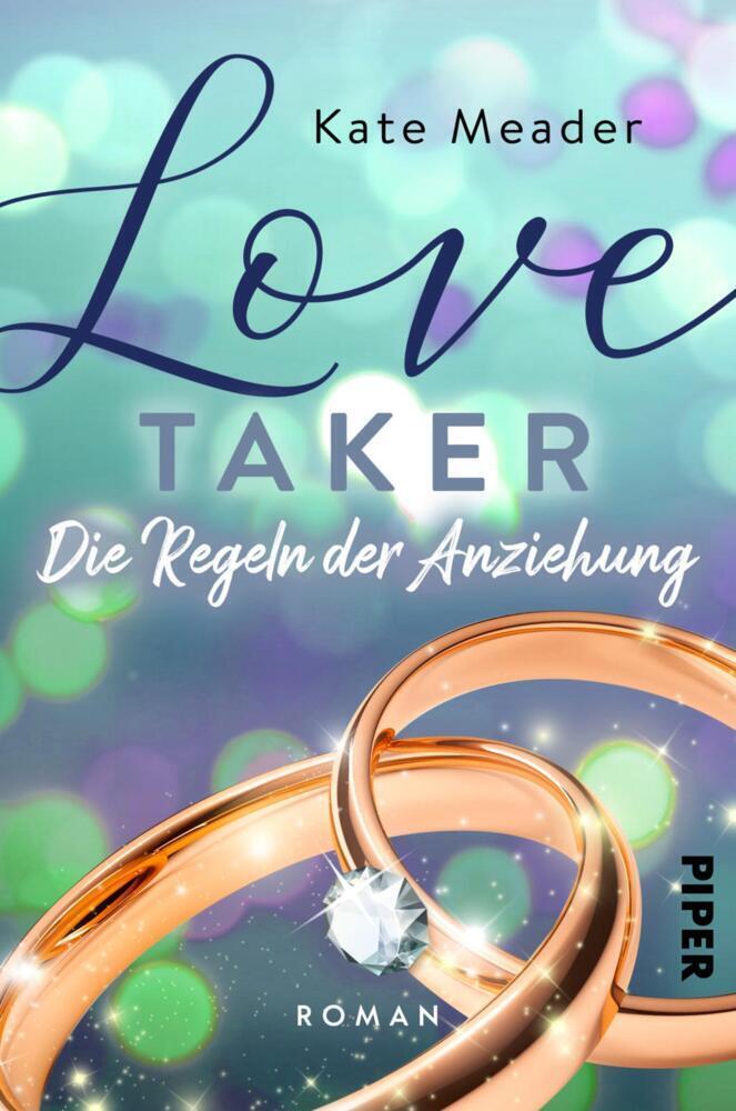 Cover: 9783492062732 | Love Taker - Die Regeln der Anziehung | Kate Meader | Taschenbuch