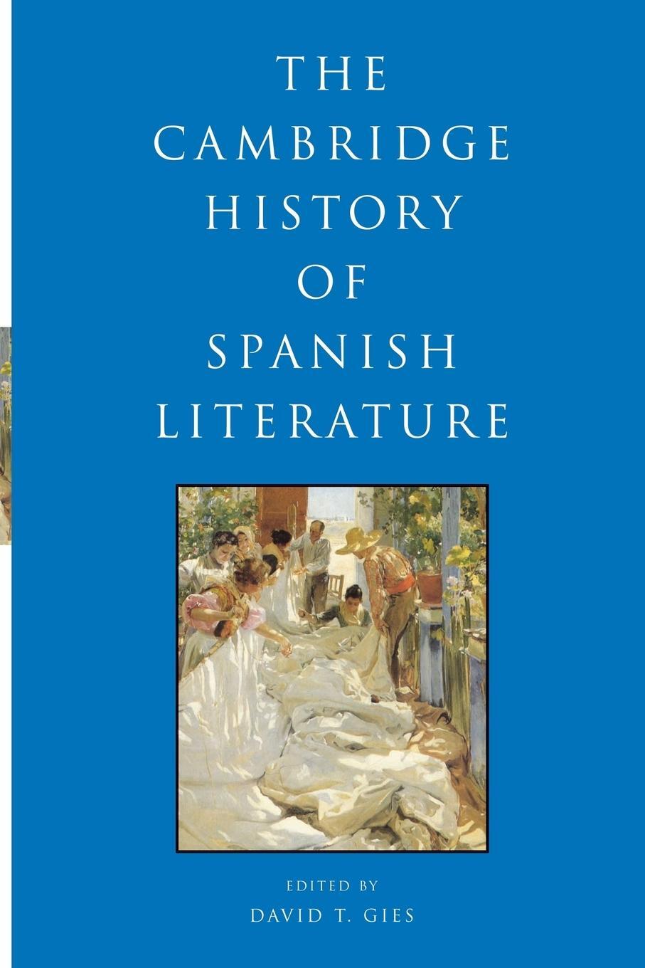 Cover: 9780521738699 | The Cambridge History of Spanish Literature | David T. Gies | Buch