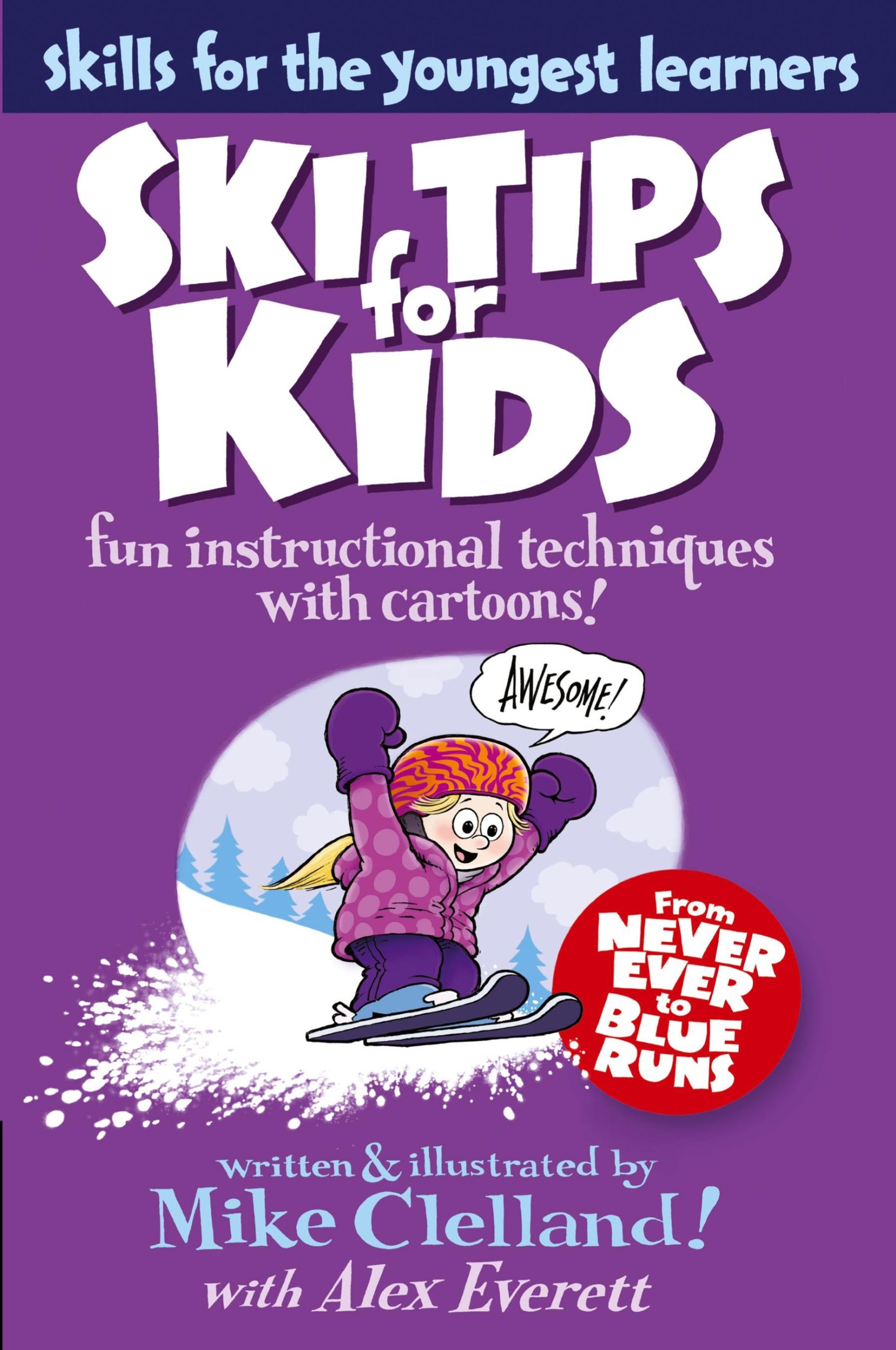 Cover: 9780762780006 | Ski Tips for Kids | Fun Instructional Techniques With Cartoons | Buch