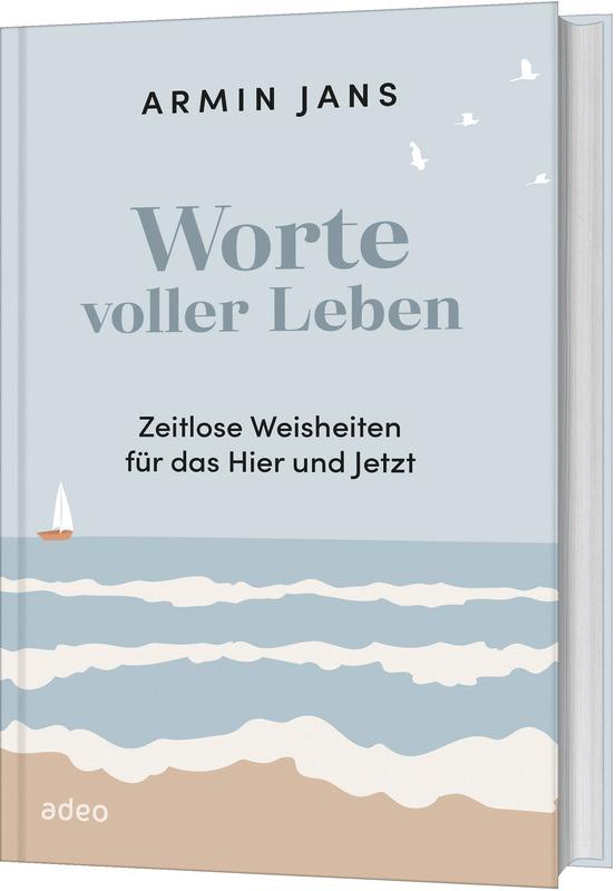 Cover: 9783863343996 | Worte voller Leben | Zeitlose Weisheiten für das Hier und Jetzt | Jans