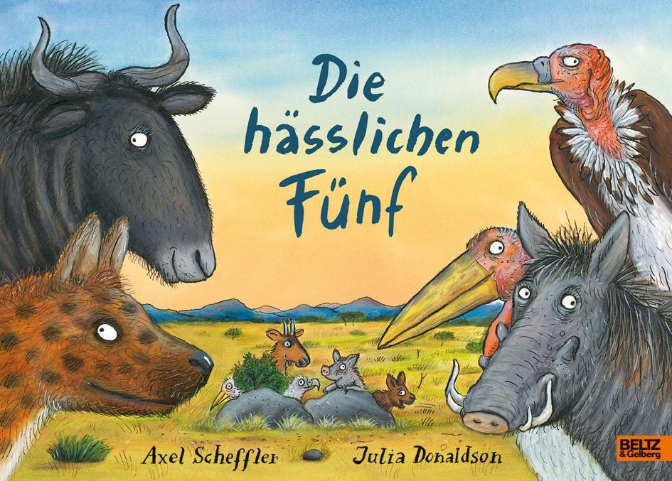 Cover: 9783407823052 | Die hässlichen Fünf | Vierfarbiges Bilderbuch | Axel Scheffler (u. a.)