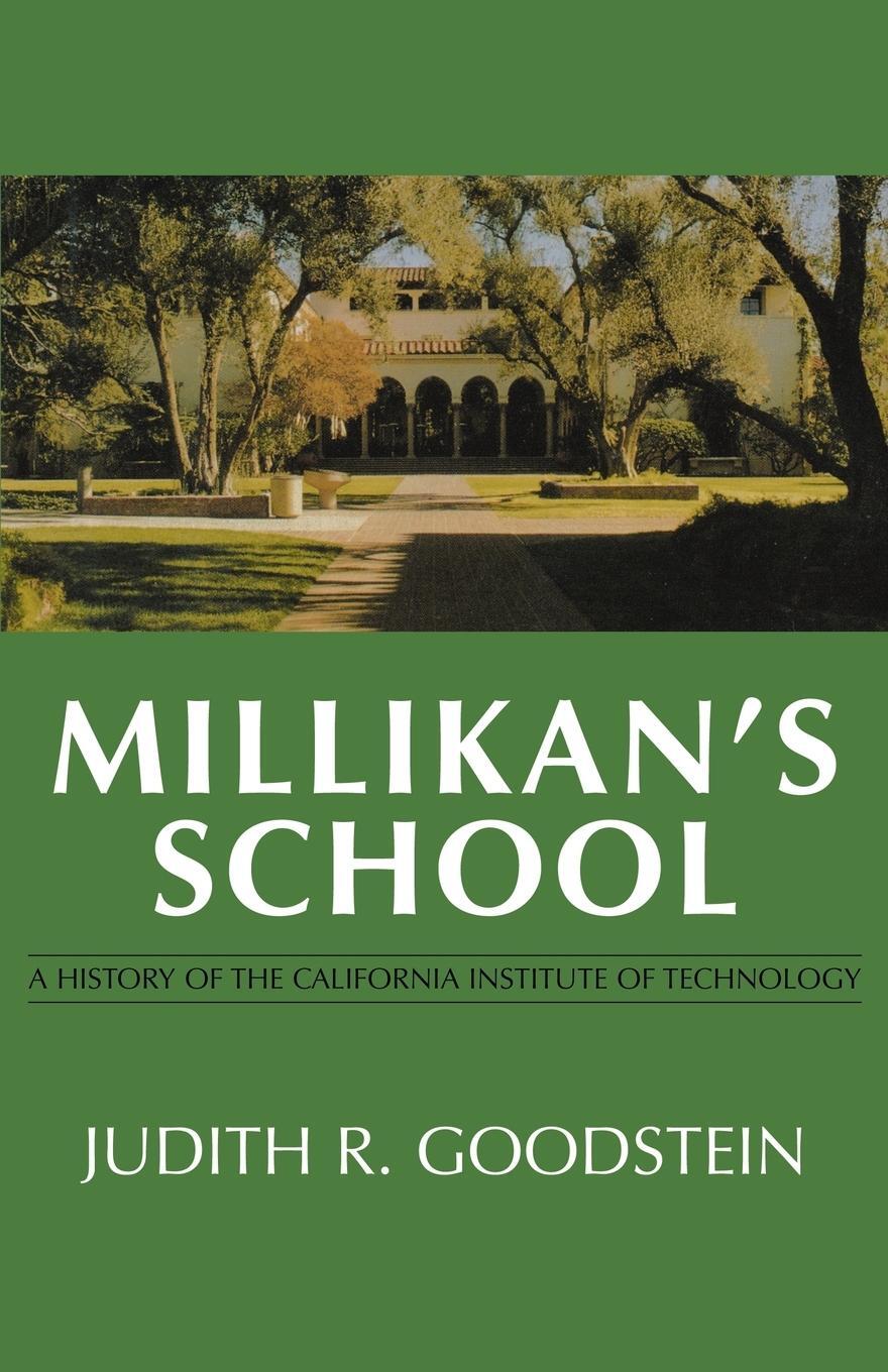 Cover: 9780393329988 | Millikan's School | Judith R. Goodstein | Taschenbuch | Paperback