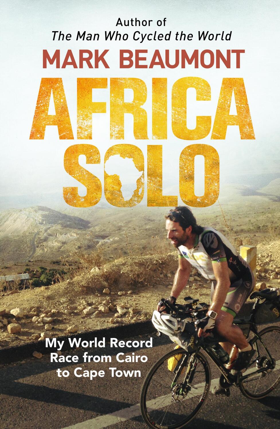 Cover: 9780552172479 | Africa Solo | My World Record Race from Cairo to Cape Town | Beaumont
