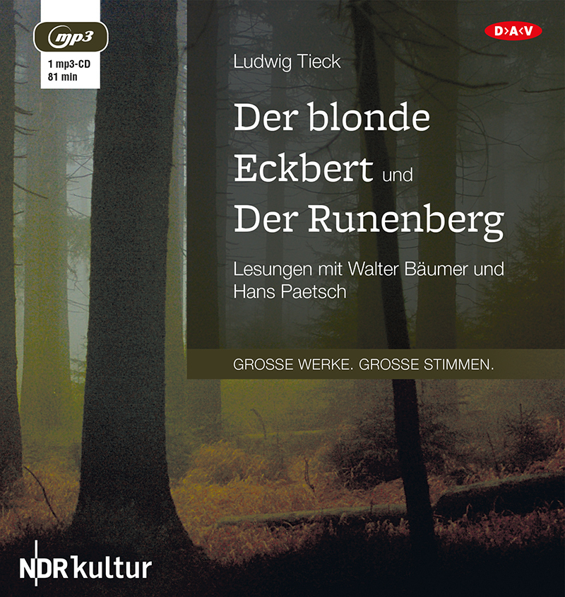 Cover: 9783862316373 | Der blonde Eckbert und Der Runenberg, 1 Audio-CD, 1 MP3 | Ludwig Tieck