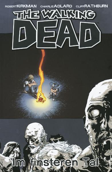 Cover: 9783941248397 | The Walking Dead 09 | Im finsteren Tal | Robert Kirkman | Taschenbuch