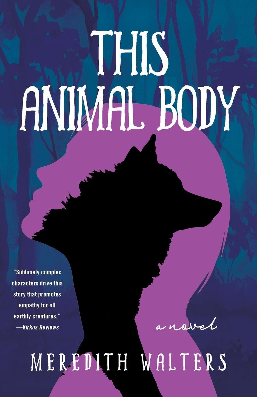 Cover: 9781684632428 | This Animal Body | A Novel | Meredith Walters | Taschenbuch | Englisch