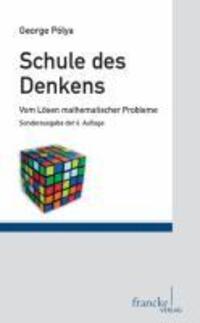 Cover: 9783772006081 | Schule des Denkens | Vom Lösen mathematischer Probleme | George Polya