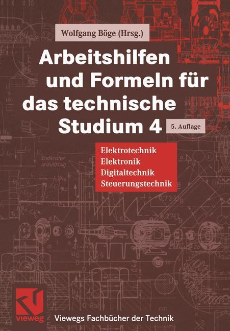 Cover: 9783528440039 | Arbeitshilfen und Formeln für das technische Studium | Wolfgang Böge