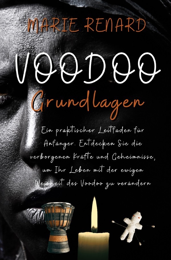 Cover: 9783759807311 | Voodoo Grundlagen | Marie Renard | Taschenbuch | 172 S. | Deutsch