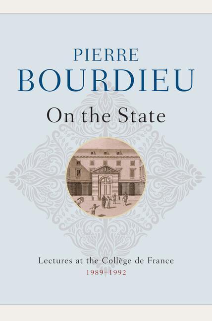 Cover: 9780745663302 | On the State: Lectures at the Collège de France, 1989 - 1992 | Buch