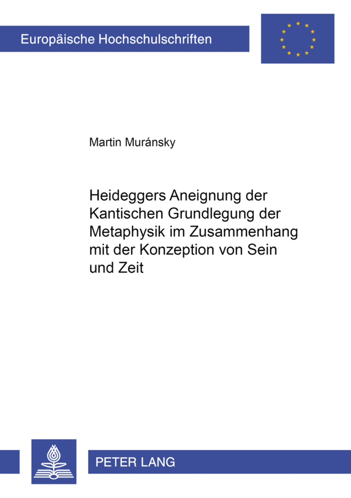 Cover: 9783631397367 | Heideggers Aneignung der Kantischen "Grundlegung der Metaphysik" im...