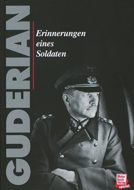 Cover: 9783879436934 | Erinnerungen eines Soldaten | Heinz Guderian | Buch | Deutsch | 2023