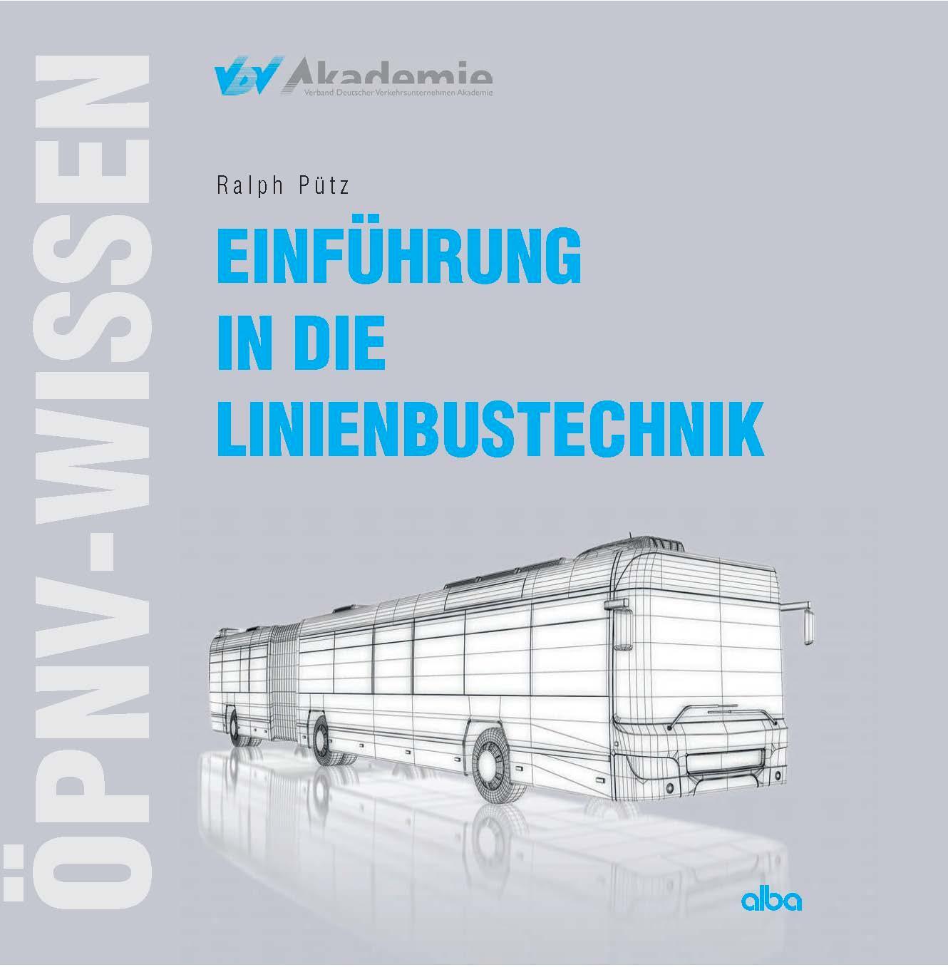 Cover: 9783962450298 | Einführung in die Linienbustechnik | Ralph Pütz | Taschenbuch | 2012