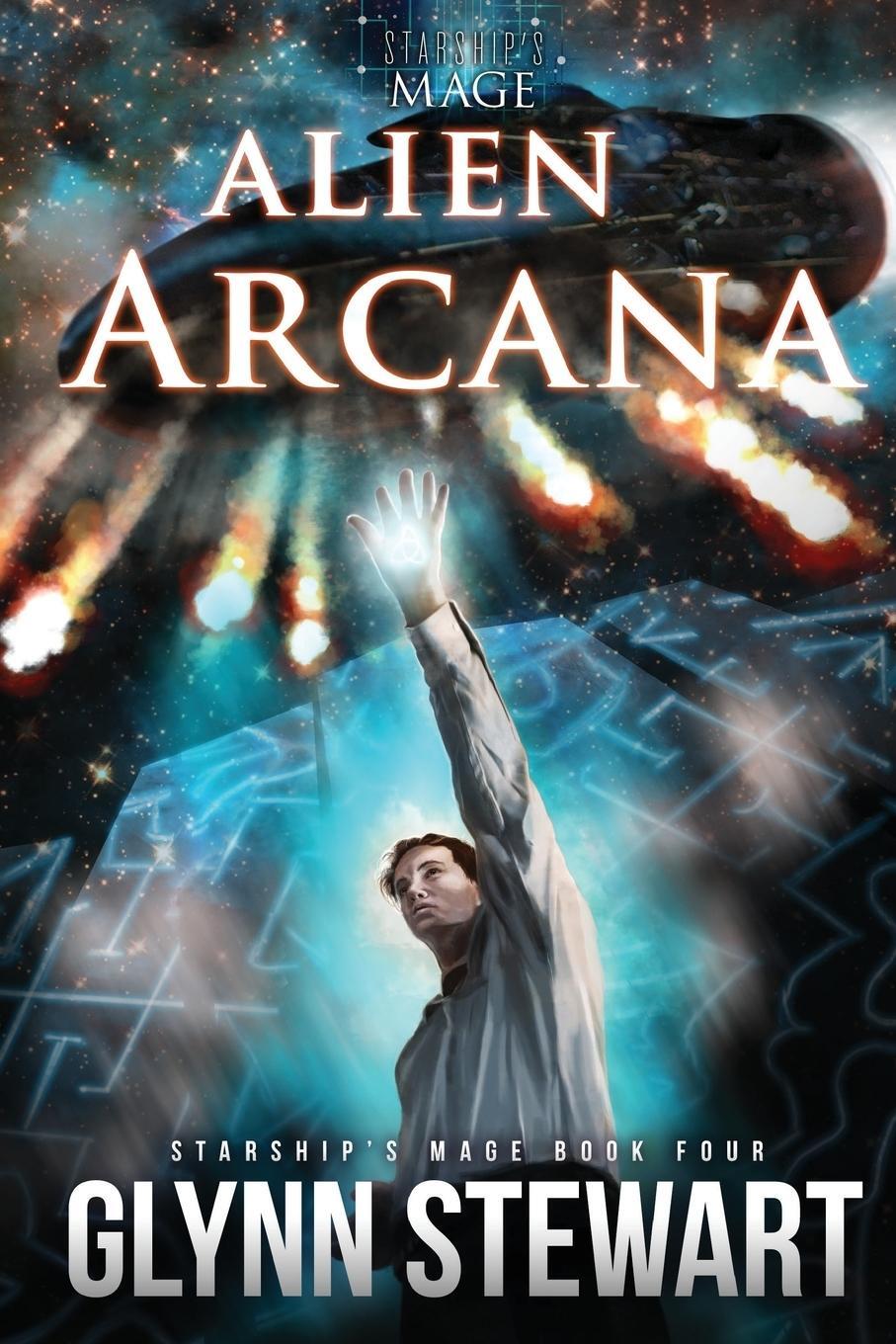 Cover: 9781988035611 | Alien Arcana | Glynn Stewart | Taschenbuch | Starship's Mage | 2016