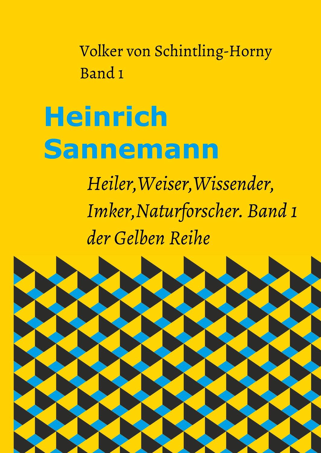 Cover: 9783743952232 | Heinrich Sannemann | Volker von Schintling-Horny | Buch | tredition