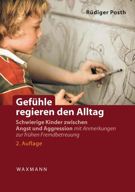 Cover: 9783830926757 | Gefühle regieren den Alltag | Rüdiger Posth | Taschenbuch | Deutsch