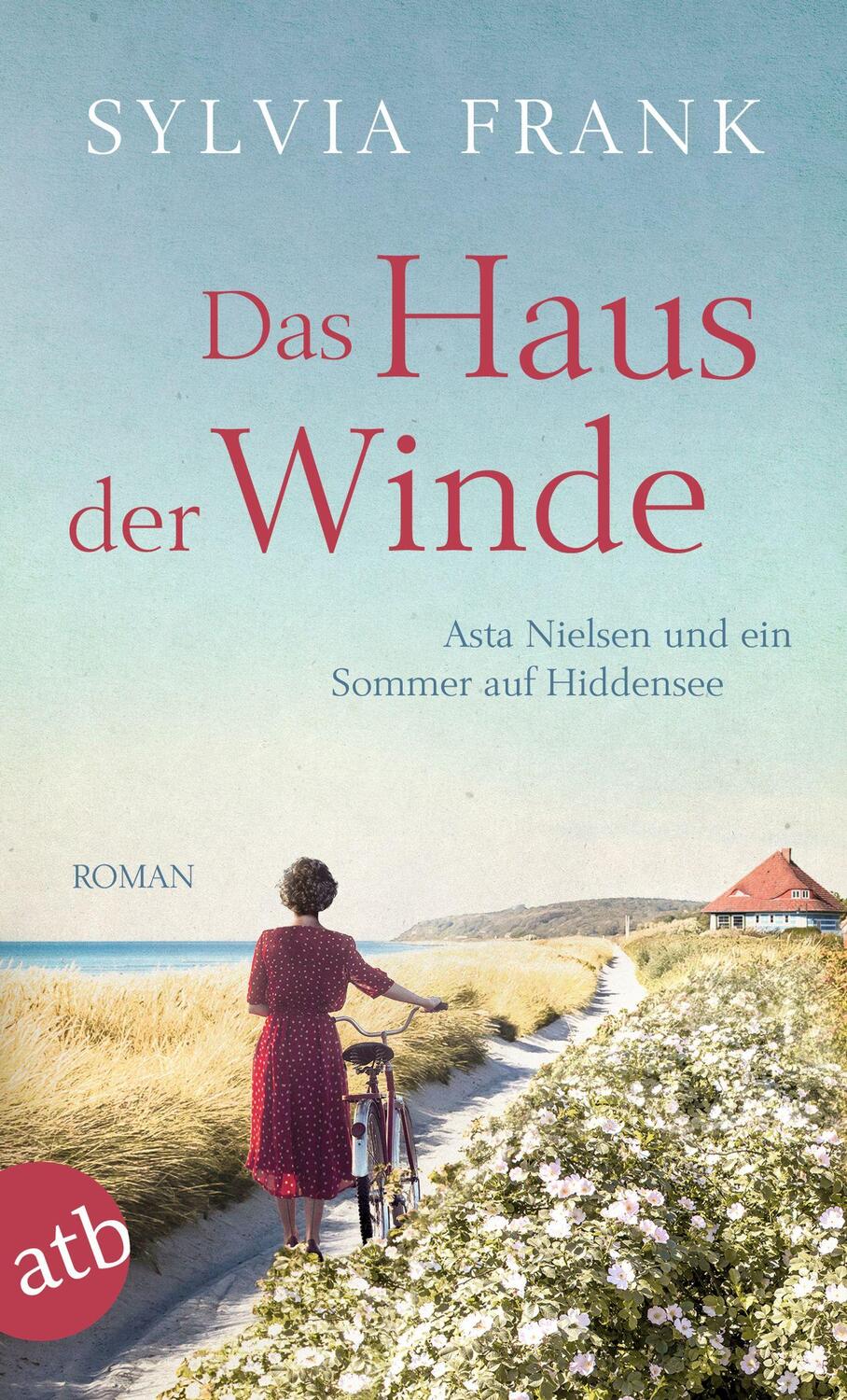Cover: 9783746636832 | Das Haus der Winde | Asta Nielsen und ein Sommer auf Hiddensee | Frank