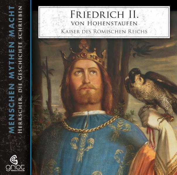 Cover: 9783941234215 | Friedrich II. von Hohenstaufen, 2 Audio-CD | Elke Bader | Audio-CD
