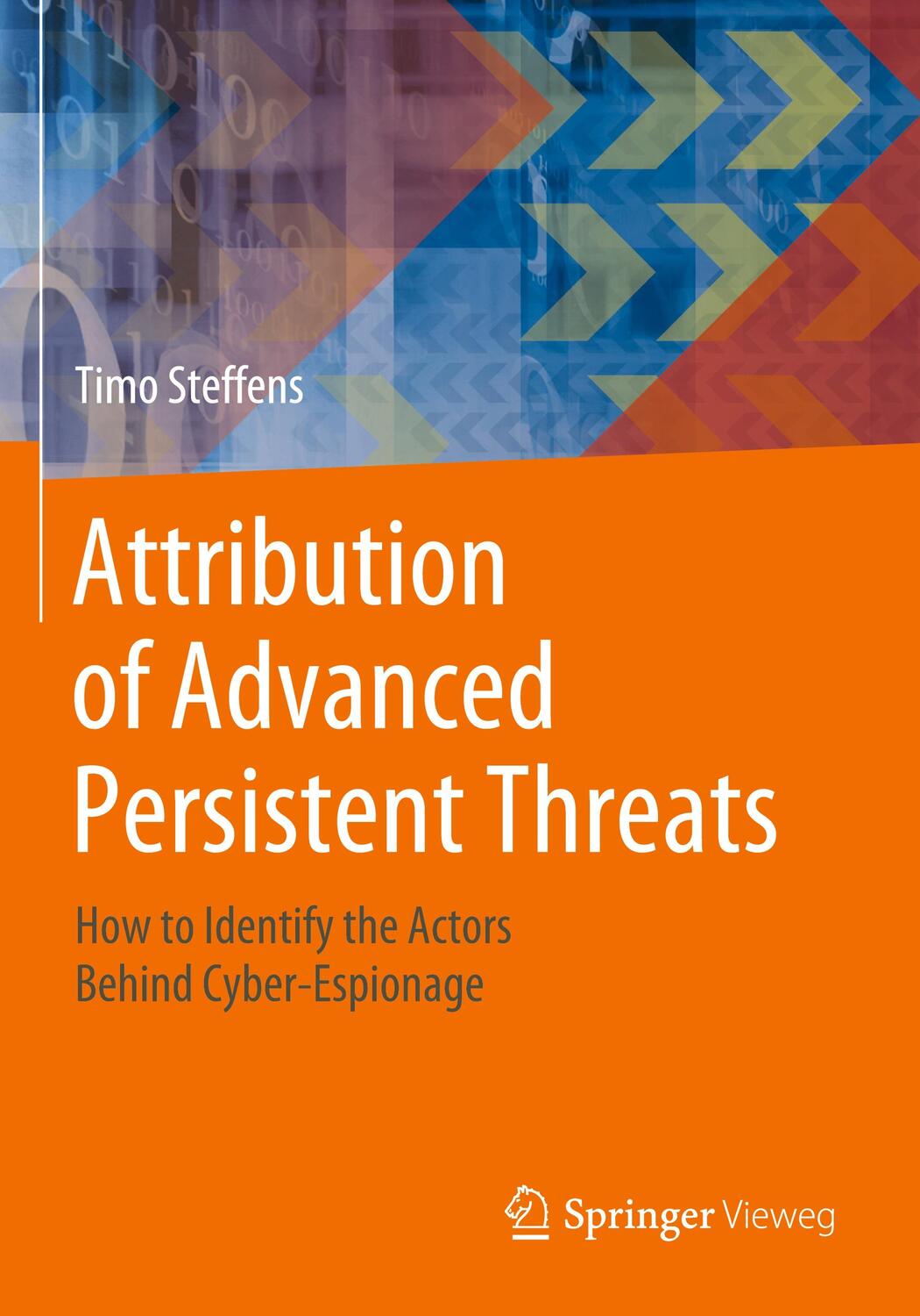 Cover: 9783662613153 | Attribution of Advanced Persistent Threats | Timo Steffens | Buch