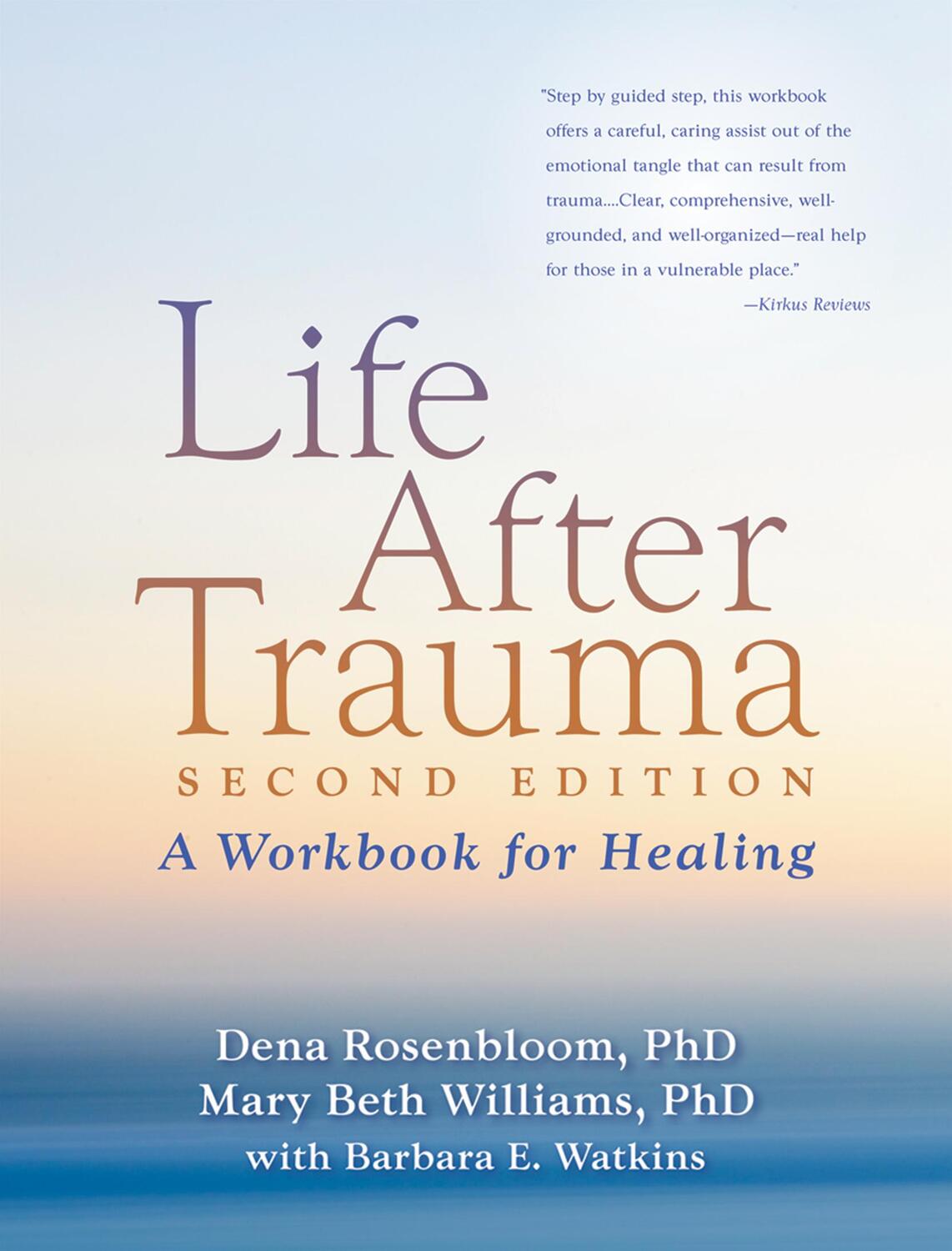 Cover: 9781606236086 | Life After Trauma: A Workbook for Healing | Dena Rosenbloom (u. a.)