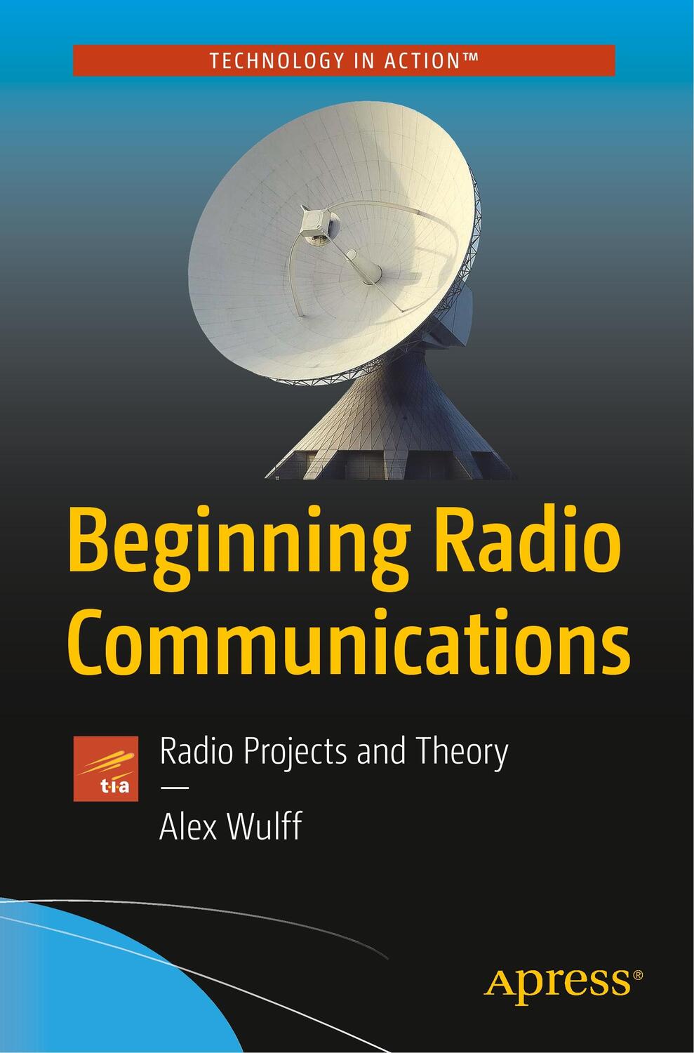 Cover: 9781484253014 | Beginning Radio Communications | Radio Projects and Theory | Wulff