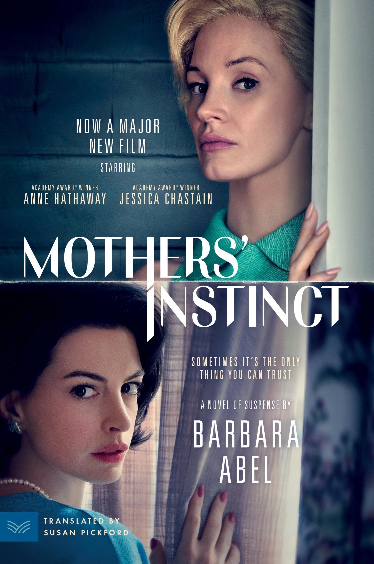 Cover: 9780063414686 | Mothers' Instinct. Movie Tie-In | A Novel of Suspense | Barbara Abel