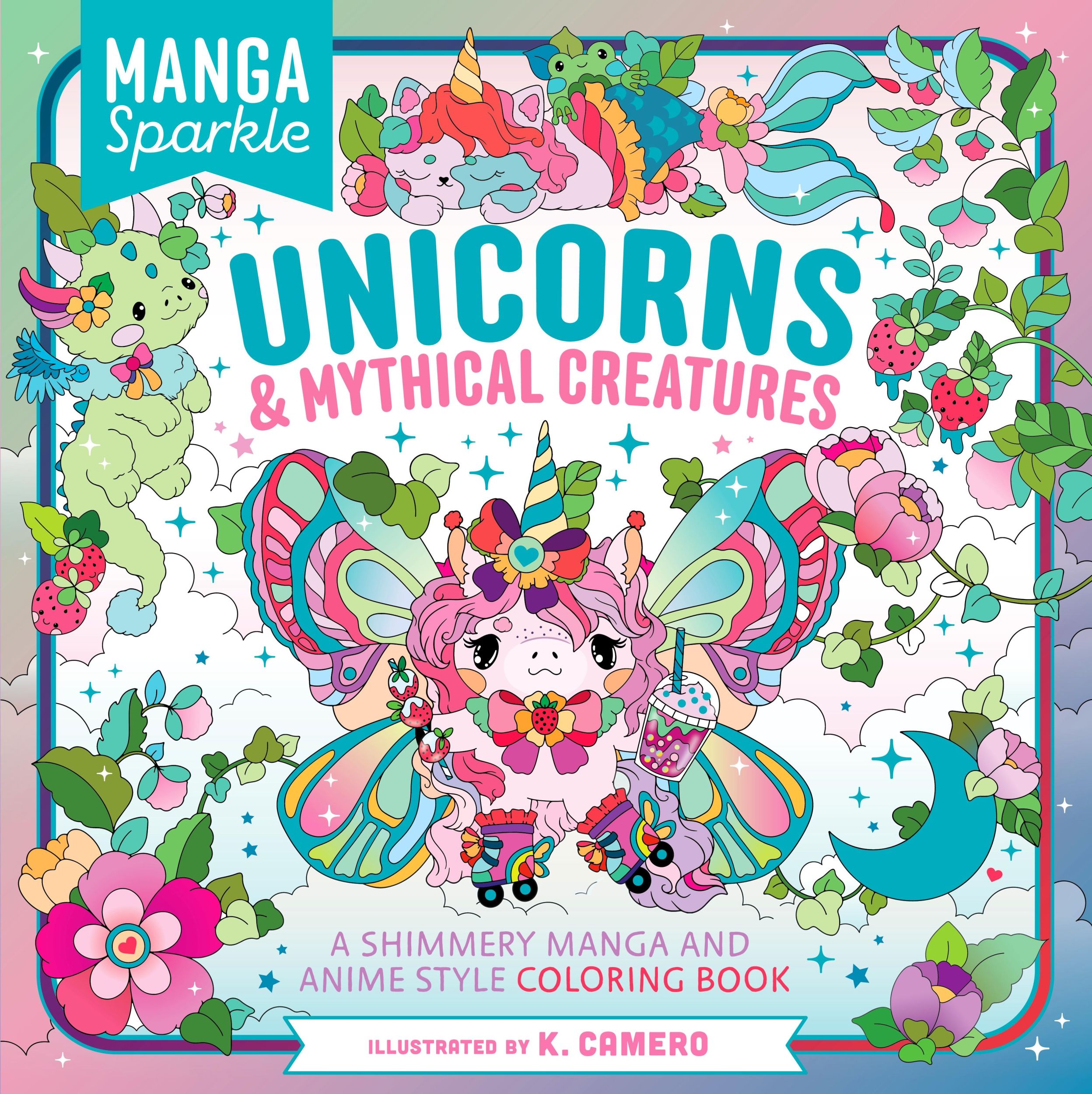 Cover: 9781250347022 | Manga Sparkle: Unicorns &amp; Mythical Creatures | K. Camero | Taschenbuch