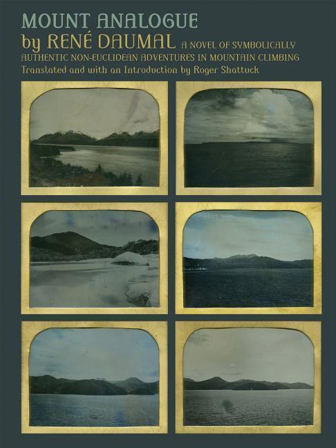 Cover: 9781878972439 | Mount Analogue: A Novel of Symbolically Authentic Non-Euclidean...