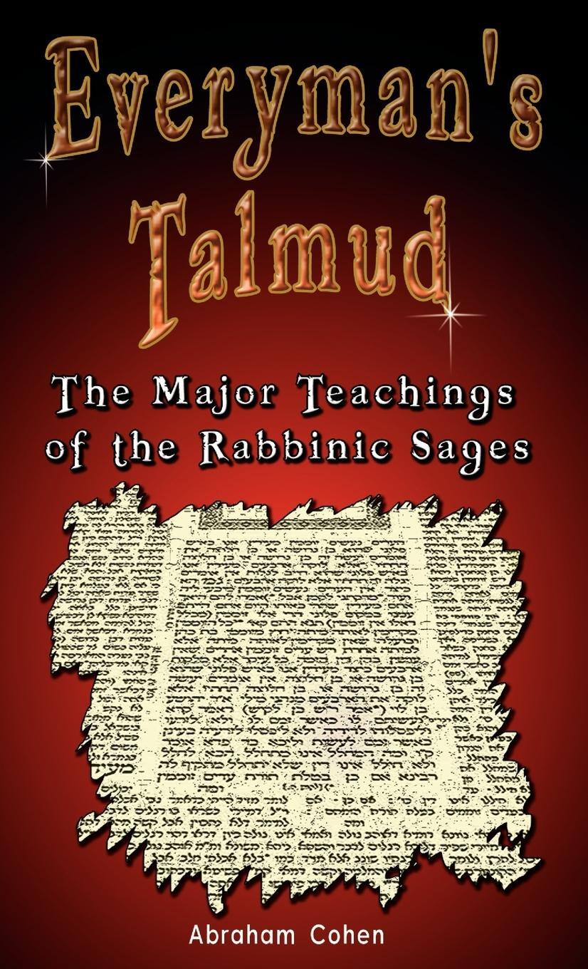 Cover: 9789562913959 | Everyman's Talmud | The Major Teachings of the Rabbinic Sages | Cohen