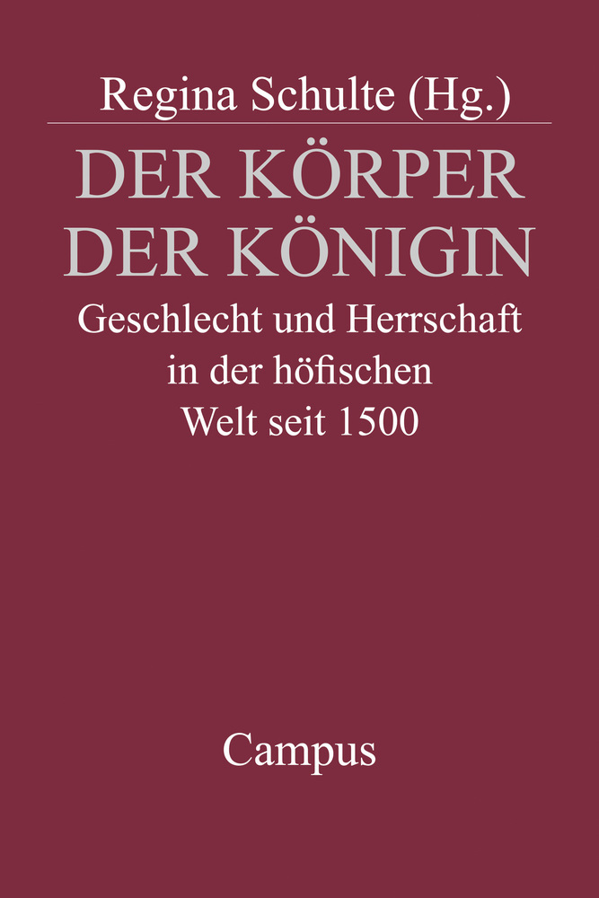 Cover: 9783593371122 | Der Körper der Königin | Regina Schulte | Taschenbuch | Deutsch | 2002
