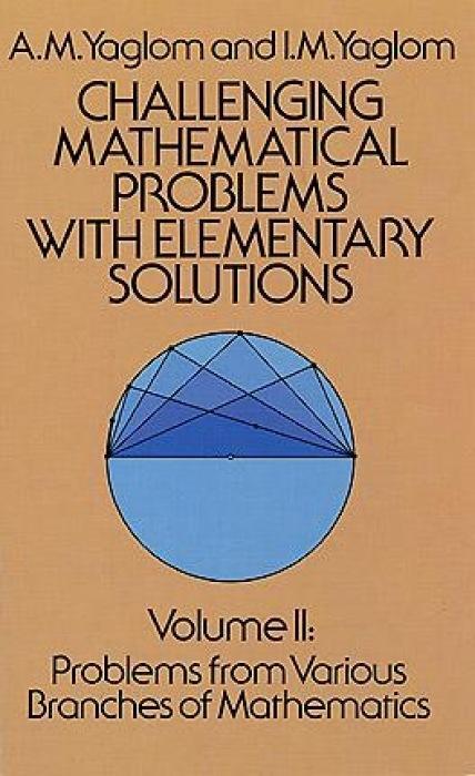 Cover: 9780486655376 | Challenging Mathematical Problems with Elementary Solutions, Vol. II