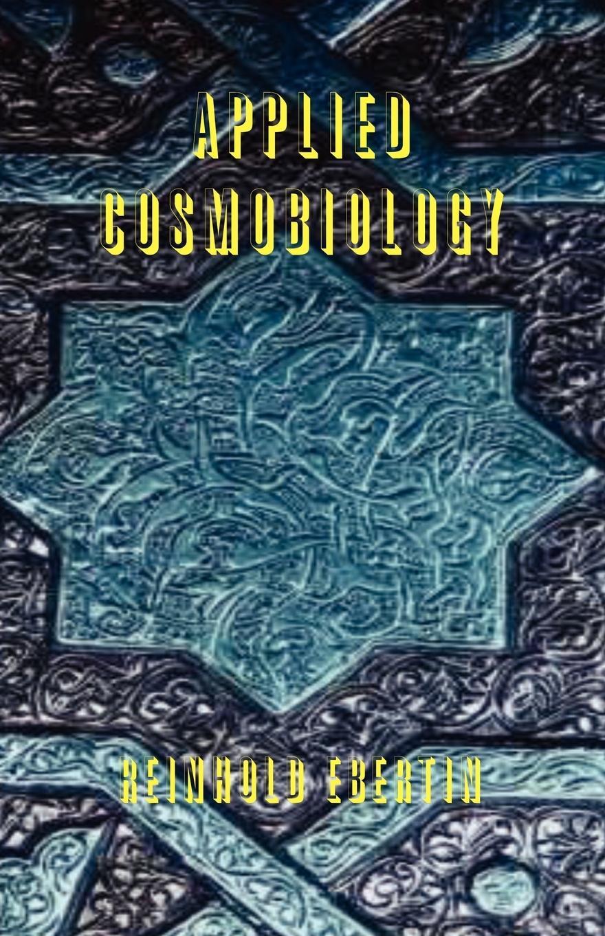 Cover: 9780866900867 | Applied Cosmobiology | Reinhold Ebertin | Taschenbuch | Paperback
