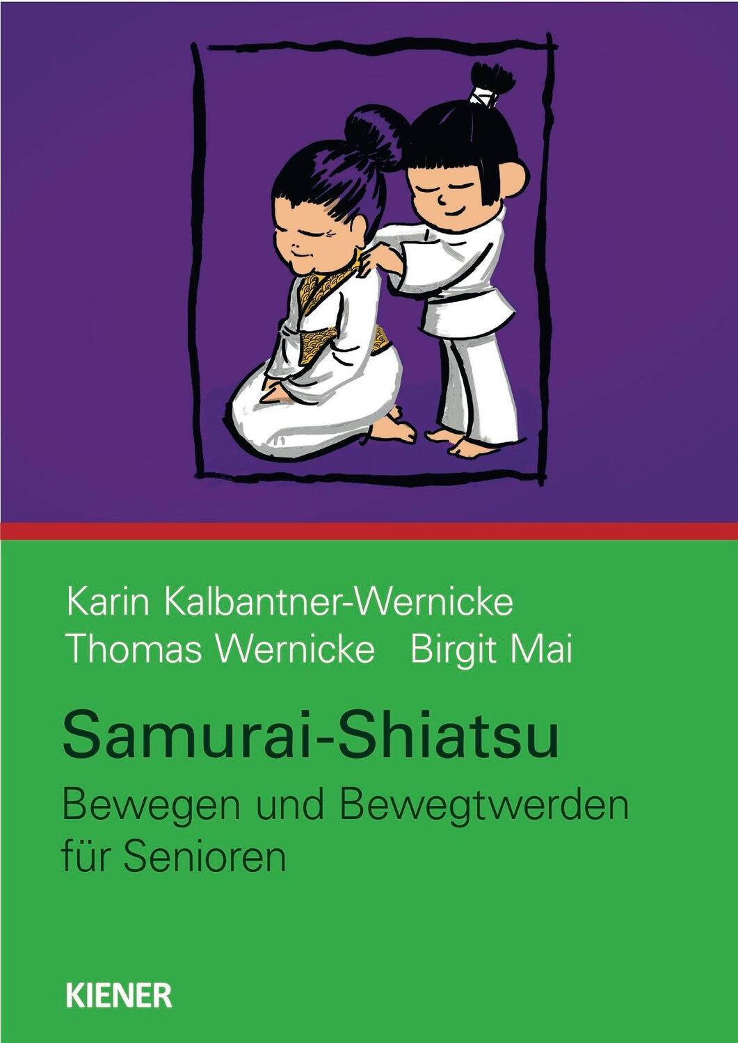 Cover: 9783943324198 | Samurai-Shiatsu | Bewegen und Bewegtwerden für Senioren | Taschenbuch