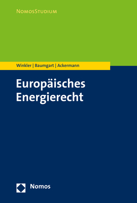 Cover: 9783848745968 | Europäisches Energierecht | Daniela Winkler (u. a.) | Taschenbuch