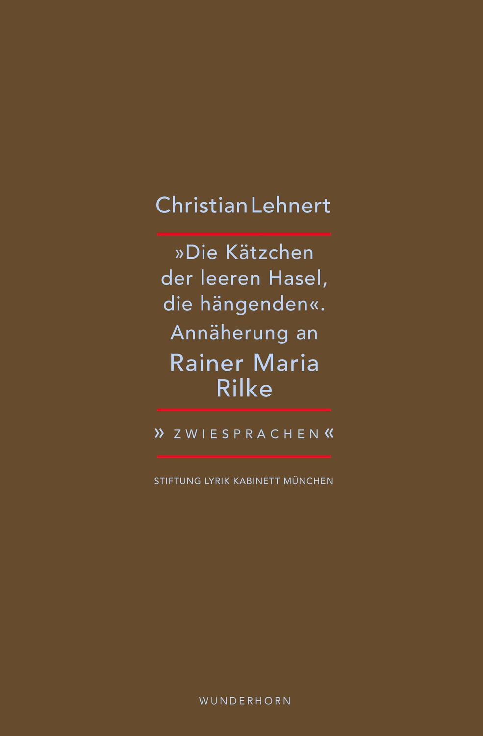Cover: 9783884237007 | »Die Kätzchen der leeren Hasel, die hängenden« | Christian Lehnert