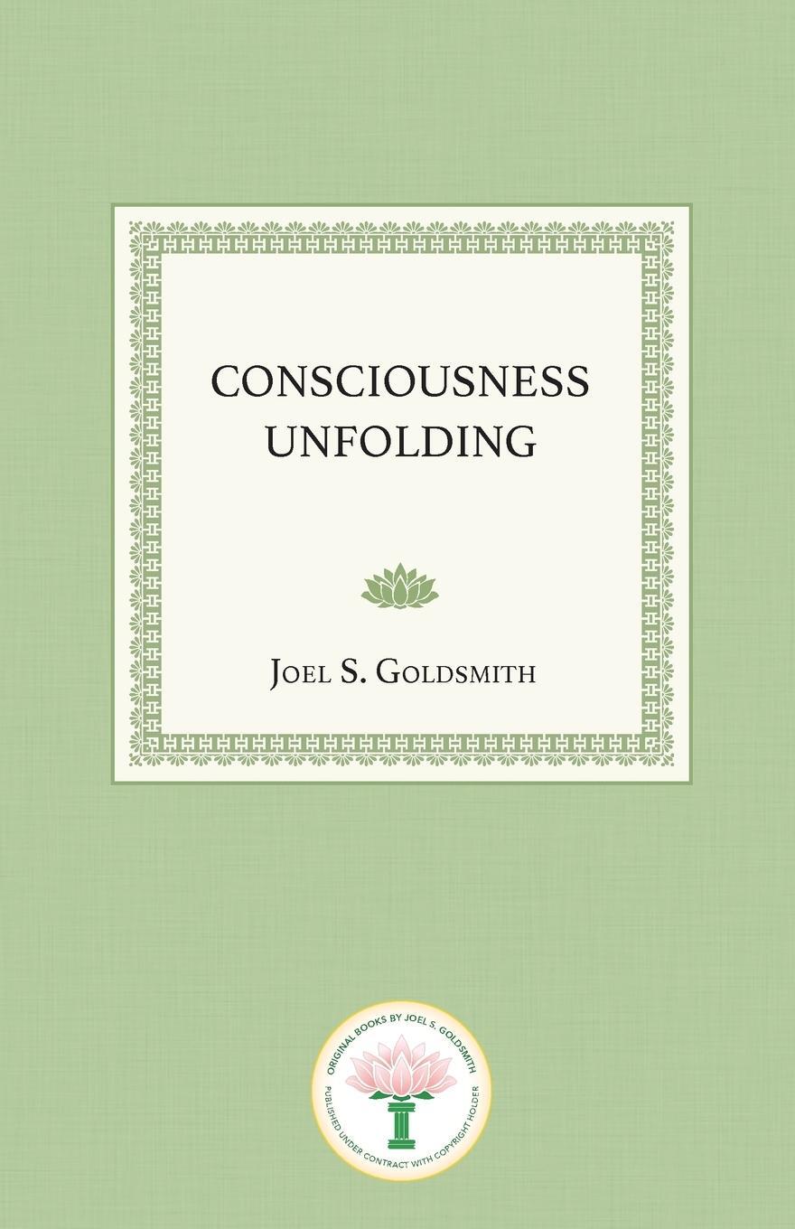 Cover: 9781889051390 | Consciousness Unfolding | Joel S. Goldsmith | Taschenbuch | Paperback
