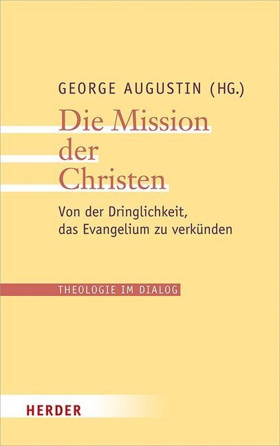 Cover: 9783451384660 | Die Mission der Christen | George Augustin | Taschenbuch | 162 S.