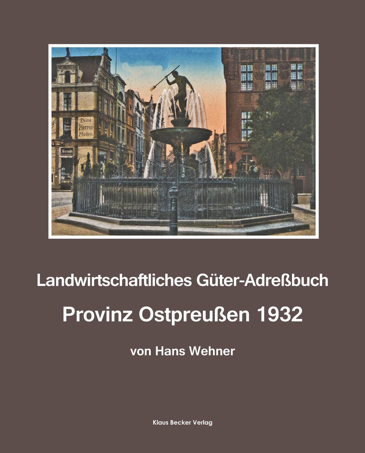 Cover: 9783883723457 | Landwirtschaftliches Adreßbuch Provinz Ostpreußen 1932 | Hans Wehner