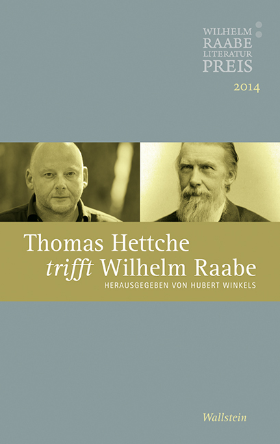 Cover: 9783835317529 | Thomas Hettche trifft Wilhelm Raabe | Hubert Winkels | Taschenbuch
