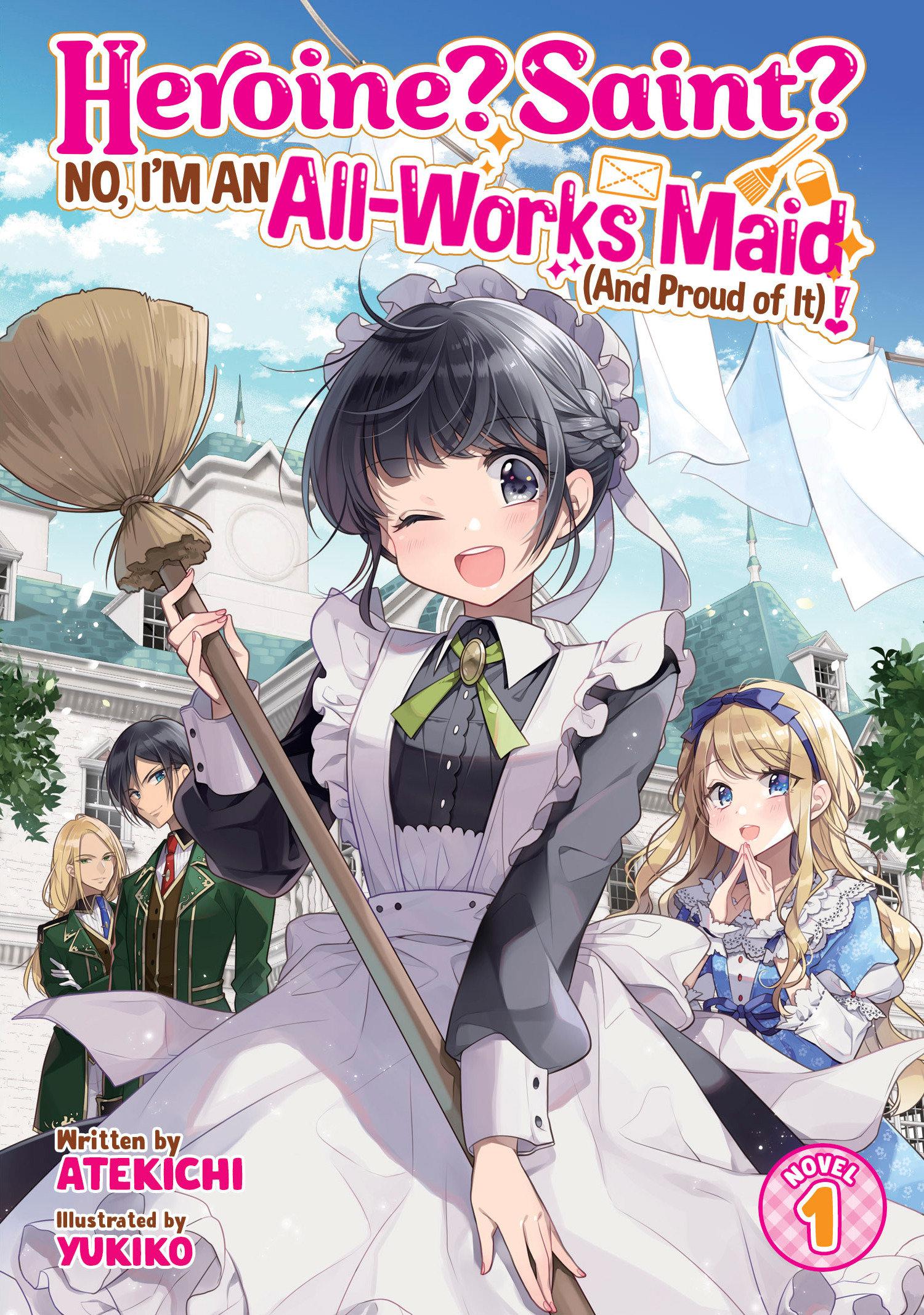 Cover: 9798891607392 | Heroine? Saint? No, I'm an All-Works Maid (and Proud of It)! (Light...