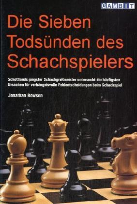 Cover: 9781904600053 | Die sieben Todsünden des Schachspielers | Jonathan Rowson | Buch