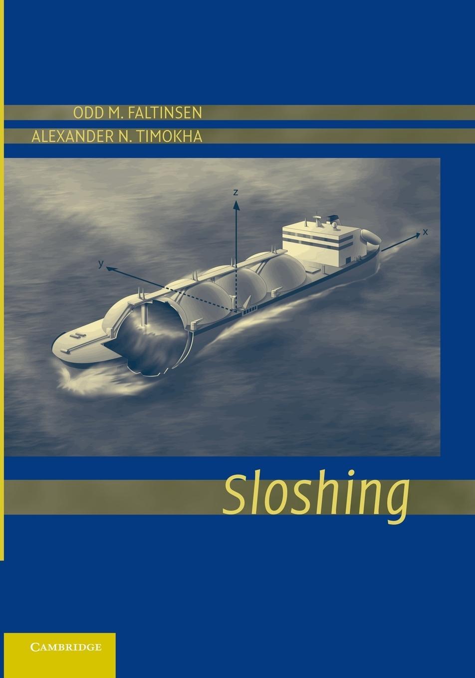 Cover: 9781107646735 | Sloshing | Odd M. Faltinsen (u. a.) | Taschenbuch | Paperback | 2013