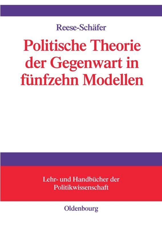 Cover: 9783486713466 | Politische Theorie der Gegenwart in achtzehn Modellen | Reese-Schäfer