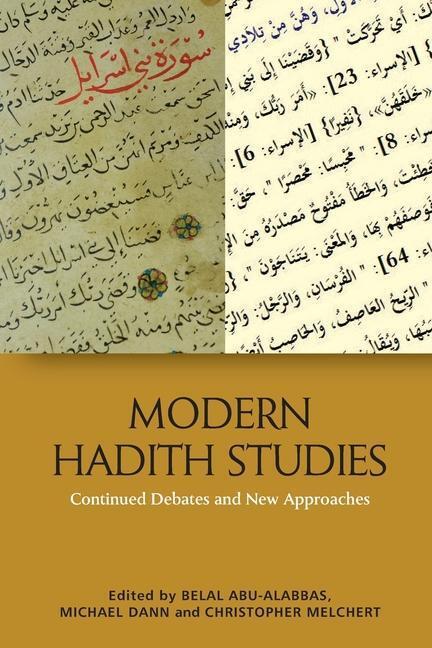 Cover: 9781474441803 | Modern Hadith Studies: Continuing Debates and New Approaches | Buch