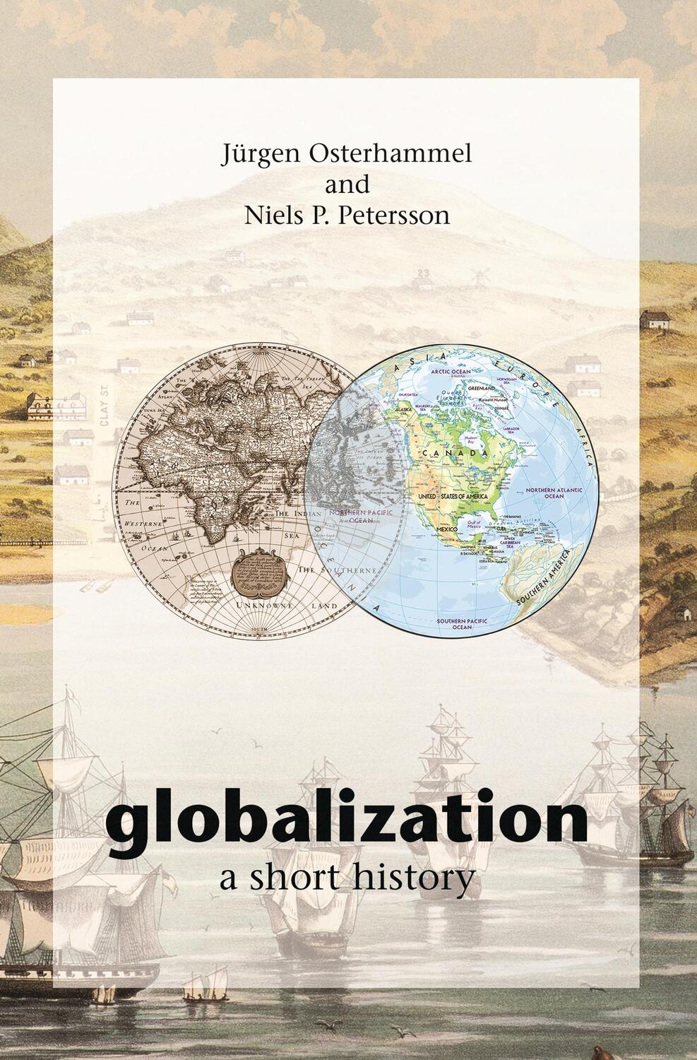 Cover: 9780691133959 | Globalization | A Short History | Jürgen Osterhammel (u. a.) | Buch