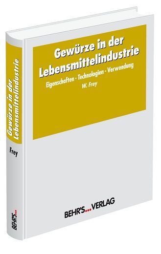 Cover: 9783899477252 | Gewürze in der Lebensmittelindustrie | Ulrich Gerhardt (u. a.) | Buch